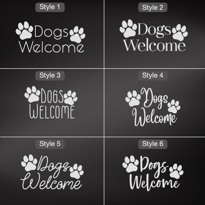 Dogs Welcome Sticker